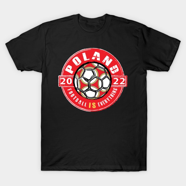 Football Is Everything - Poland 2022 Vintage T-Shirt by FOOTBALL IS EVERYTHING